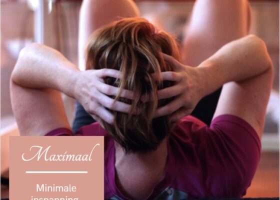 Minimale inspanning, maximaal resultaat