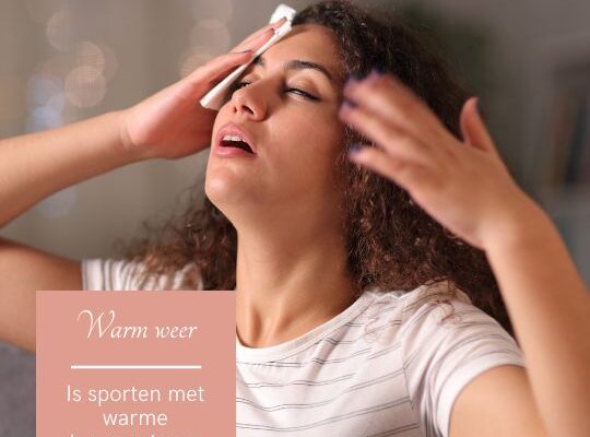 Is sporten met warm weer gezond?